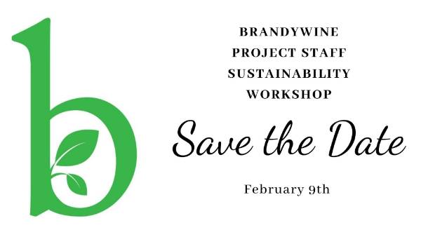 Brandywine Project Workshop Save the Date