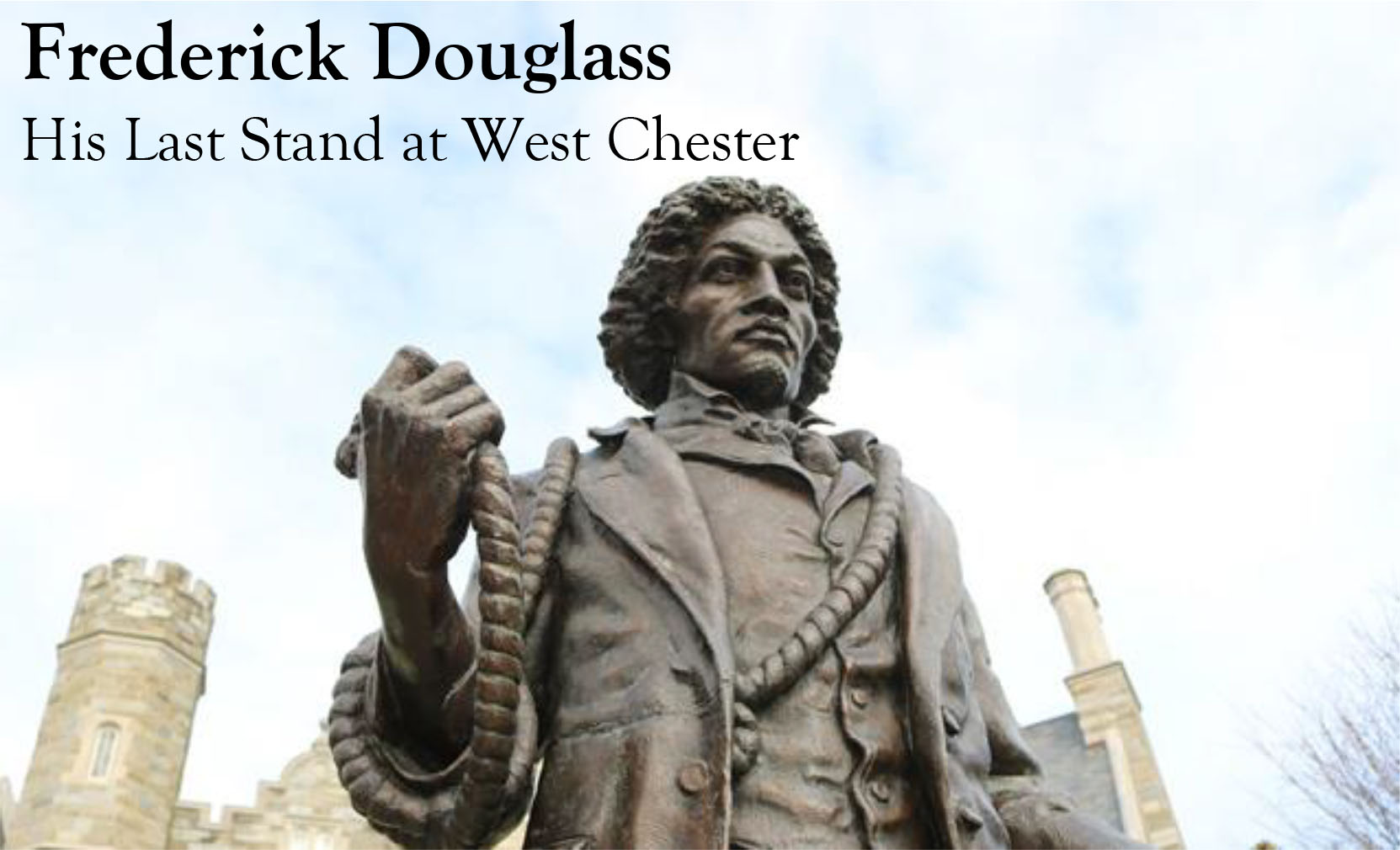 Frederick Douglass' Last Stand at WCU