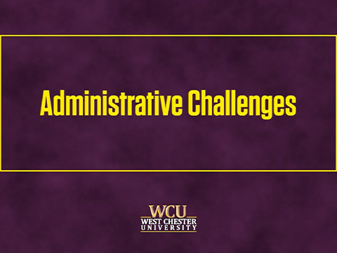 Administrative Challenges