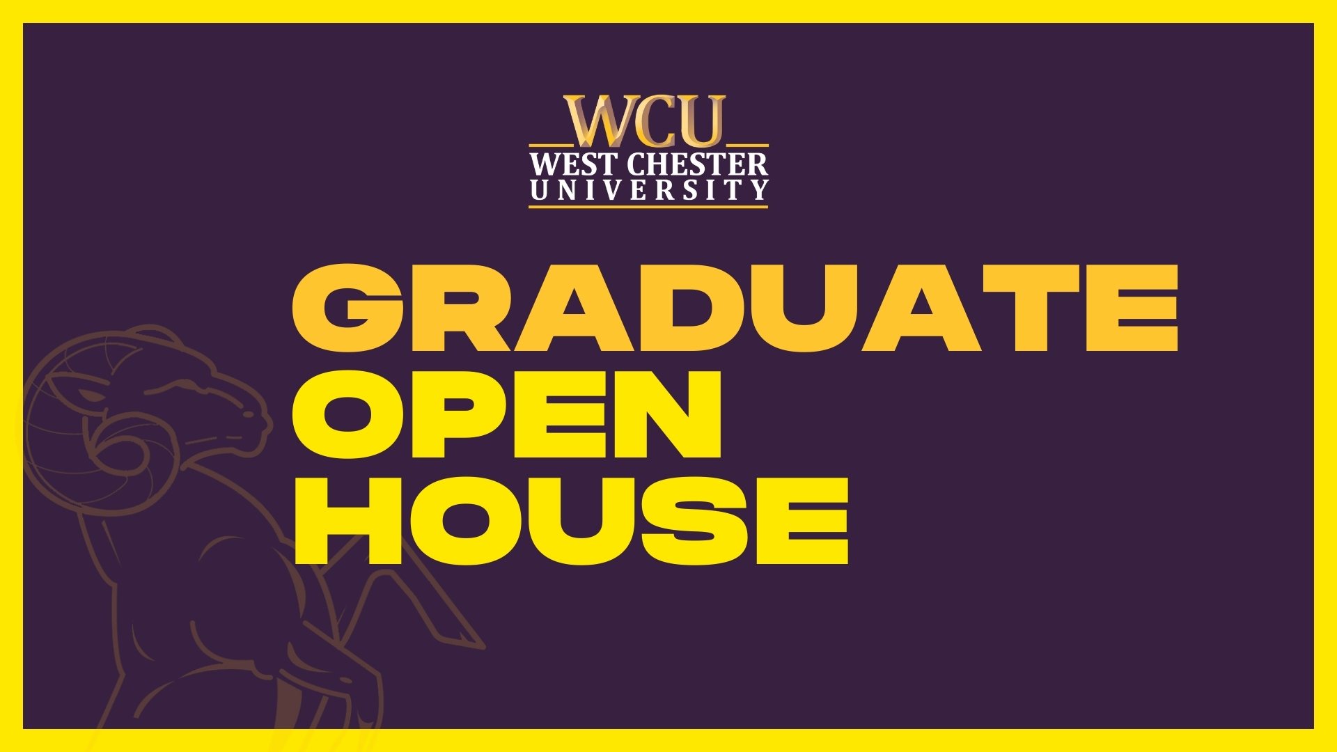 WCU Graduate Open House WCU of PA