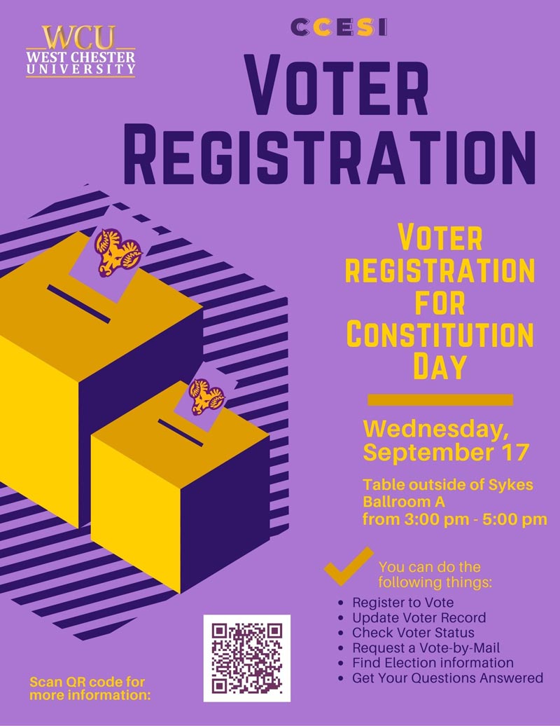 CCESI VOTER REGISTRATION FOR CONSTITUTION DAY on Wednesday, September 17 at the Table outside of Sykes Ballroom A from 3:00 pm - 5:00 pm. You can do the following things: • Register to Vote • Update Voter Record • Check Voter Status • Request a Vote-by-Mail • Find Election information • Get Your Questions Answered