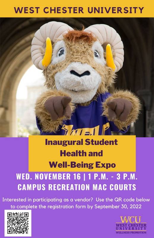 West Chester University Inaugural Student Health and Well-Being Expo - Wed. November 16 | 1pm - 3pm - Campus Recreation MAC Courts. Interested in participating as a vendor? Use the QR code below to complete the registration form by September 30, 2022.