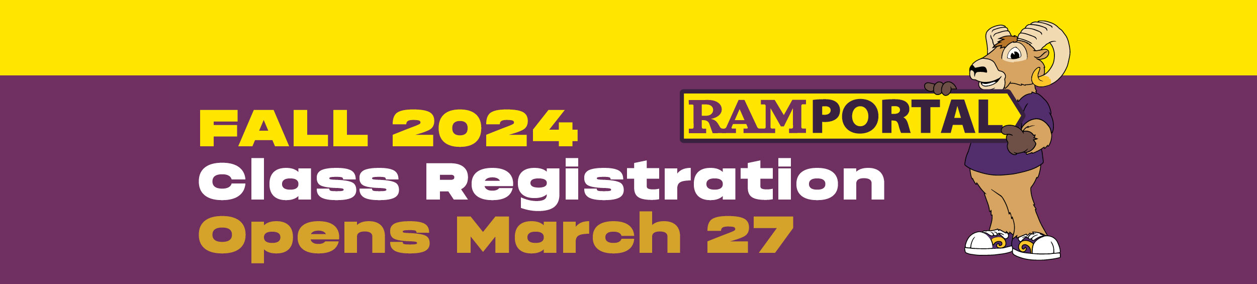 RamPortal - Fall 2024 Class Registration - Opens March 27