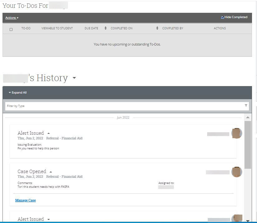The History tab displays the student’s history to-dos, appointments, alerts, referrals, and case information  You can view what types of actions were assigned, and who assigned them