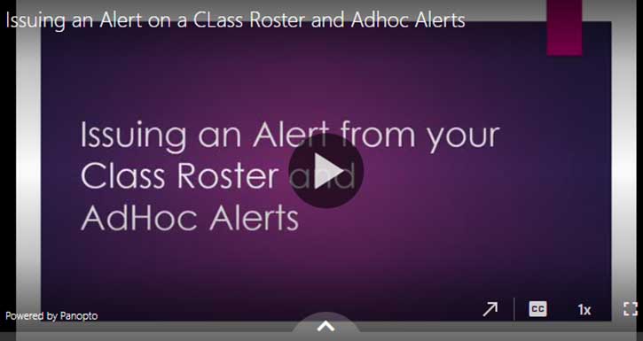 Issuing an Alert on a Class Roster and Adhoc Alerts Training Vidoe Thumbanil