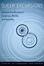 Queer Excursions: Retheorizing Binaries in Language, Gender, and Sexuality Book Cover