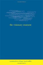 The Visionary Moment Book Cover