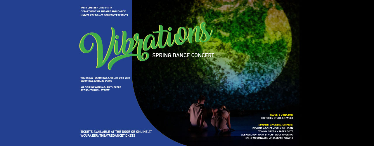 Dept. of Theatre & Dance Presents Vibrations Dance Concert April 27 – 29!