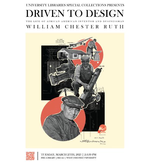 William Chester Ruth (1882-1971), an African American inventor, entrepreneur, and minister from Chester County 