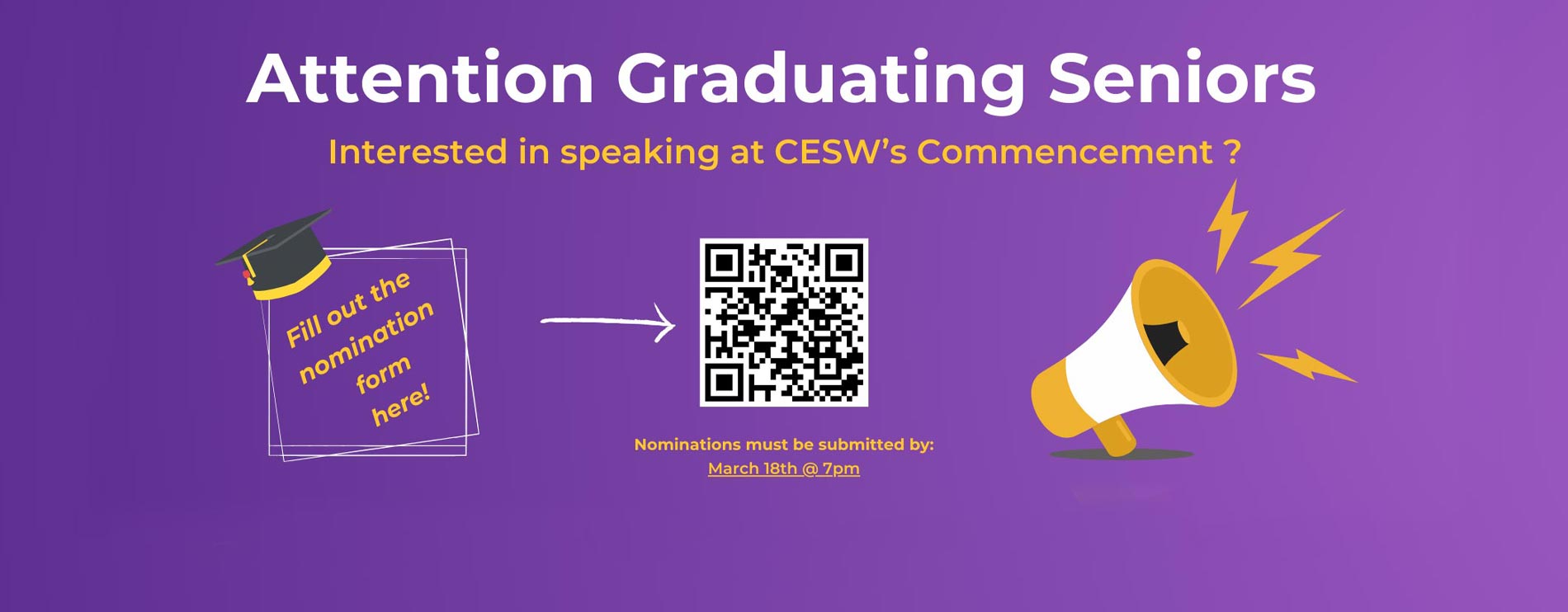 Attention Graduating Seniors       Interested in speaking at CESW's Commencement?