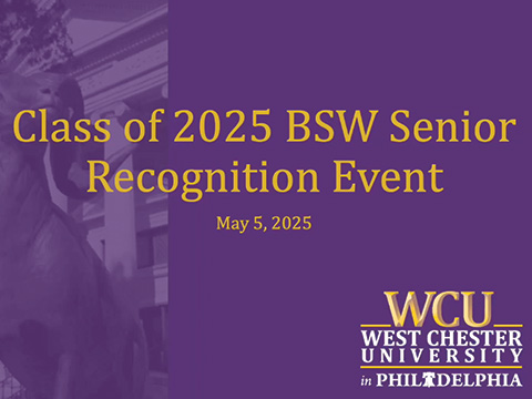 Watch the BSW WCU in Philly 2025 Graduates video