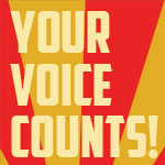 Your Voice Counts!