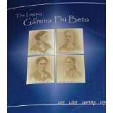 Love, labor, learning, loyalty: the legacy of Gamma Phi Beta. 