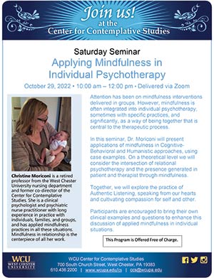 Saturday Seminar - Applying Mindfulness in Individual Psychotherapy October 29, 2022 10:00 am – 12:00 pm - Delivered via Zoom