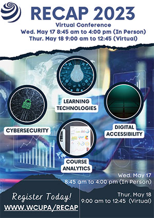 RECAP 2023 Virtual Conference - Wed. May 17 8:45 am to 4:00 pm (In Person) Thur. May 18 9:00 am to 12:45 (Virtual)